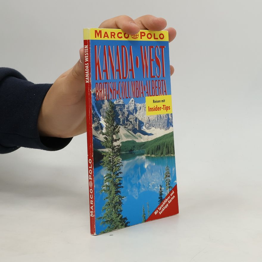 Karl Teuschl Marco Polo Reiseführer: Kanada, West