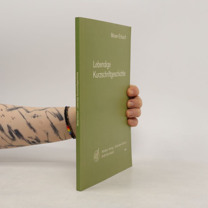 Karl Erbach Lebendige Kurzschriftgeschichte