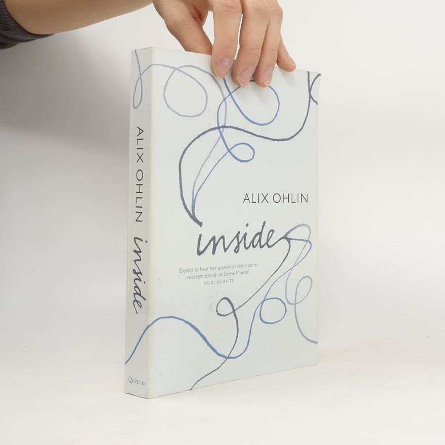 Alix Ohlin Inside