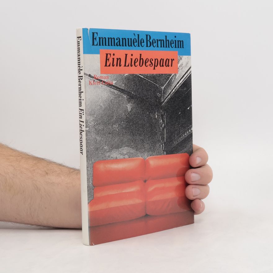 Emmanuèle Bernheim Ein Liebespaar
