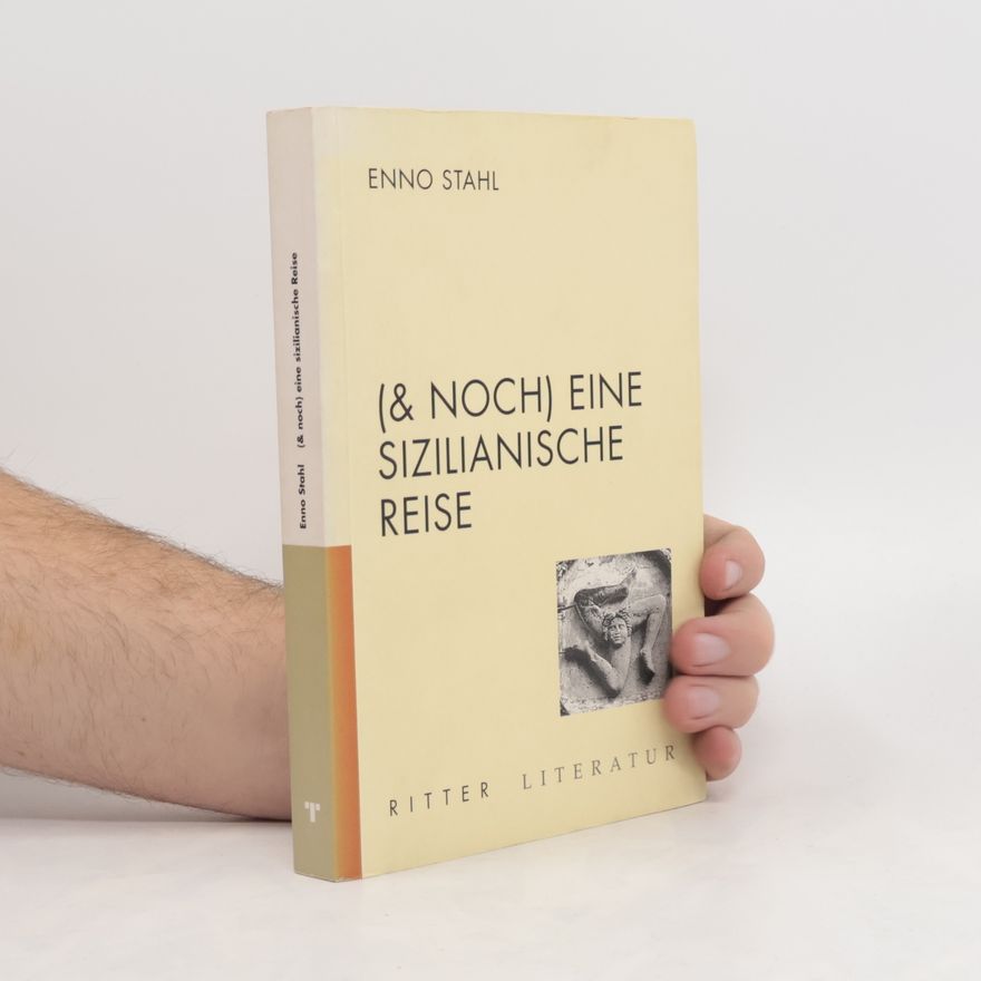 Enno Stahl (& noch) eine sizilianische Reise
