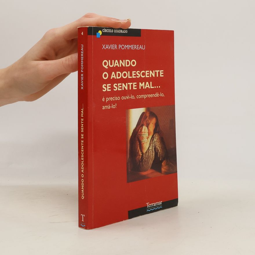 Xavier Pommereau Quando o adolescente se sente mal...