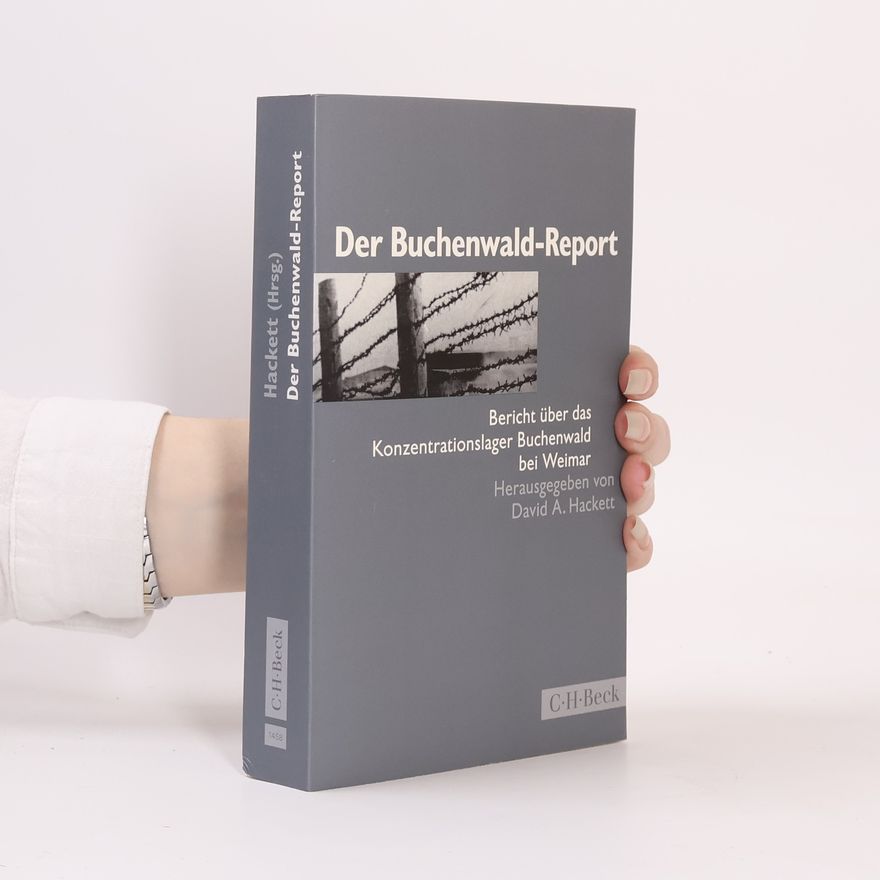 David A. Hackett Der Buchenwald-Report