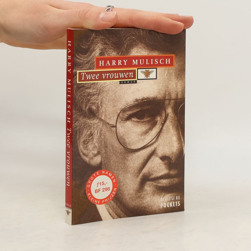 Harry Kurt Victor Mulisch Bezige Bij Pockets: Twee vrouwen
