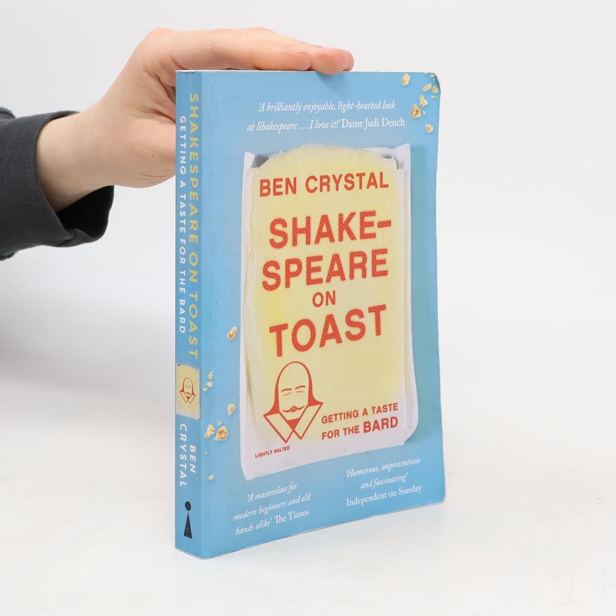 Ben Crystal Shakespeare on Toast