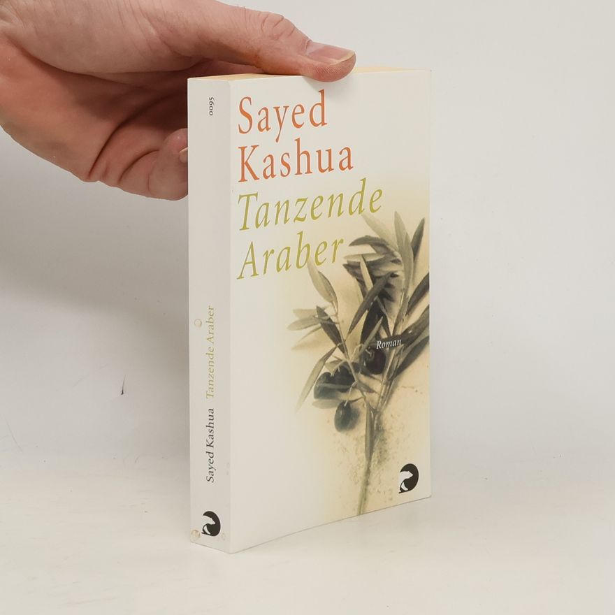 Sayed Kashua Tanzende Araber