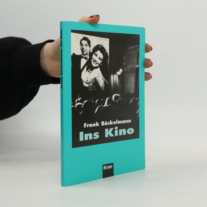 Frank Böckelmann Ins Kino