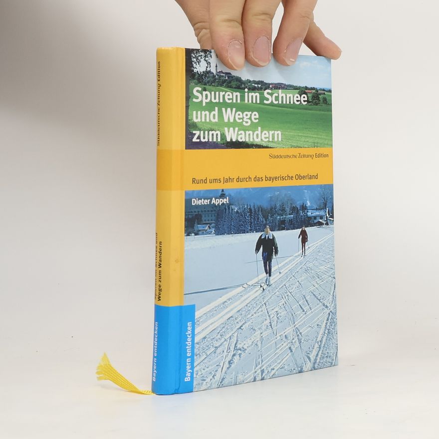 Dieter Appel Spuren im Schnee und Wege zum Wandern