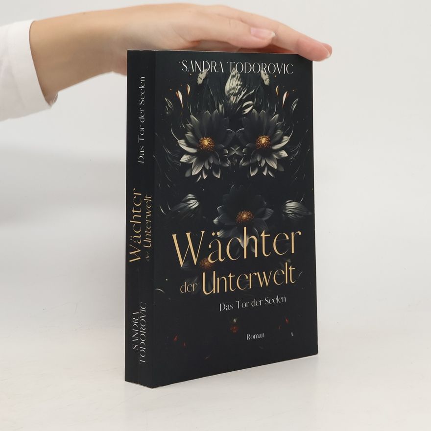Sandra Todorovic Wächter der Unterwelt