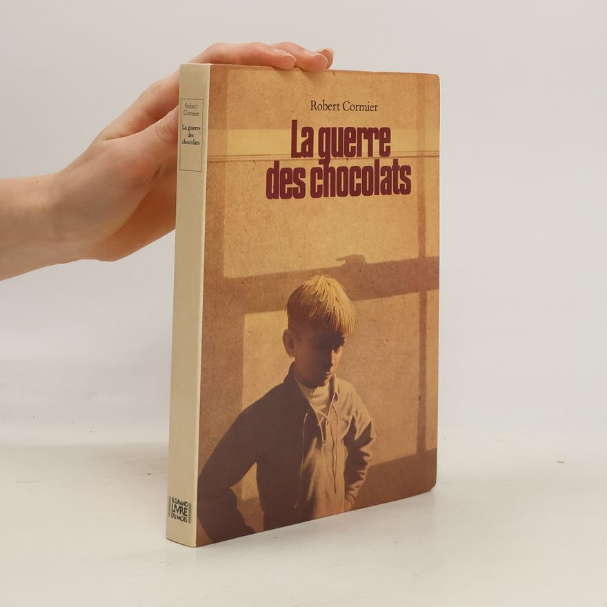 Robert Cormier La guerre des chocolats
