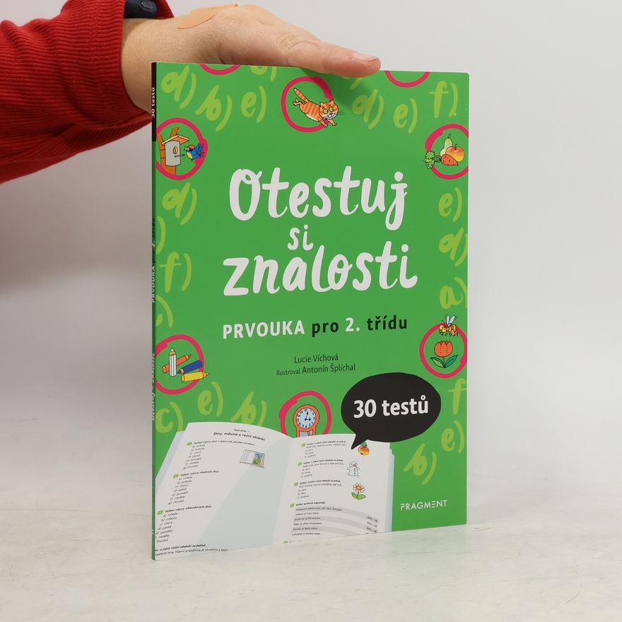 Lucie Víchová Otestuj si znalosti : prvouka pro 2. třídu
