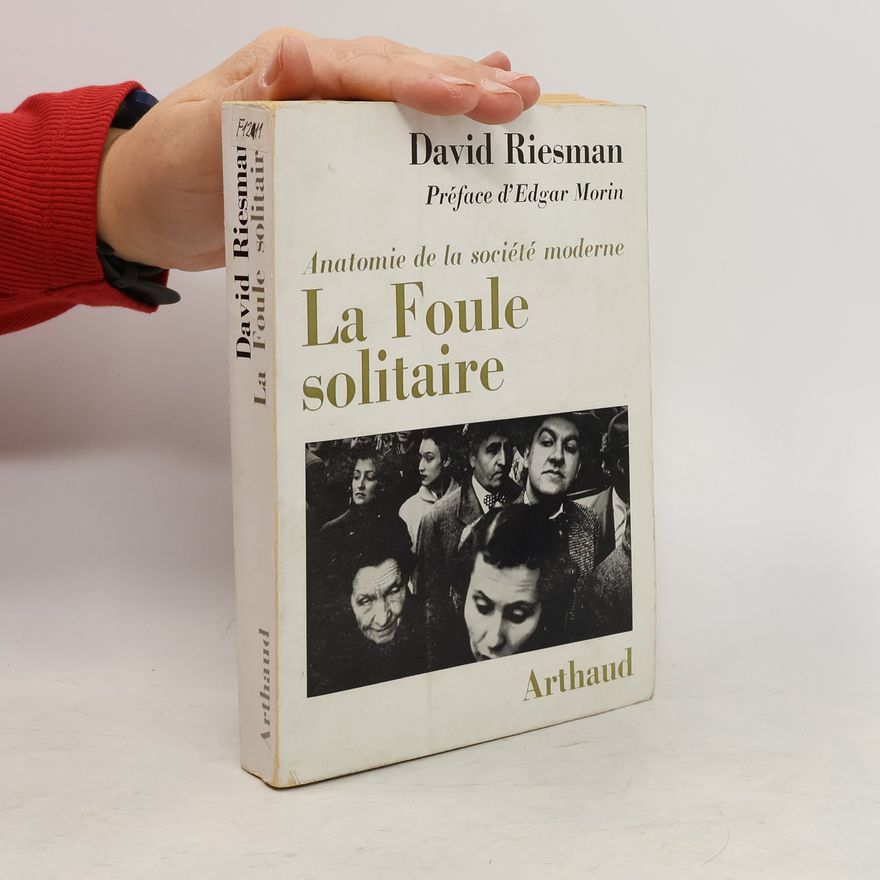 David Riesman La Foule solitaire