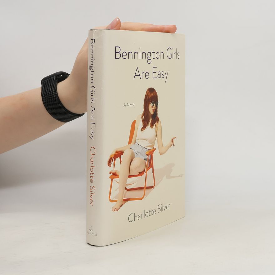 Charlotte Silver Bennington Girls Are Easy