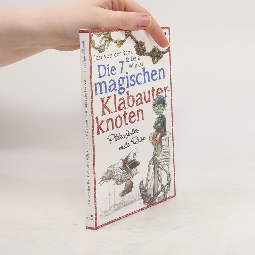Jan von der Bank Die 7 magischen Klabauterknoten