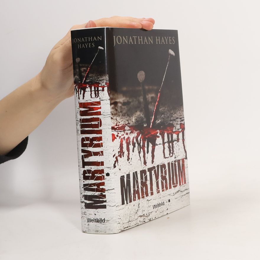 Jonathan Hayes Martyrium