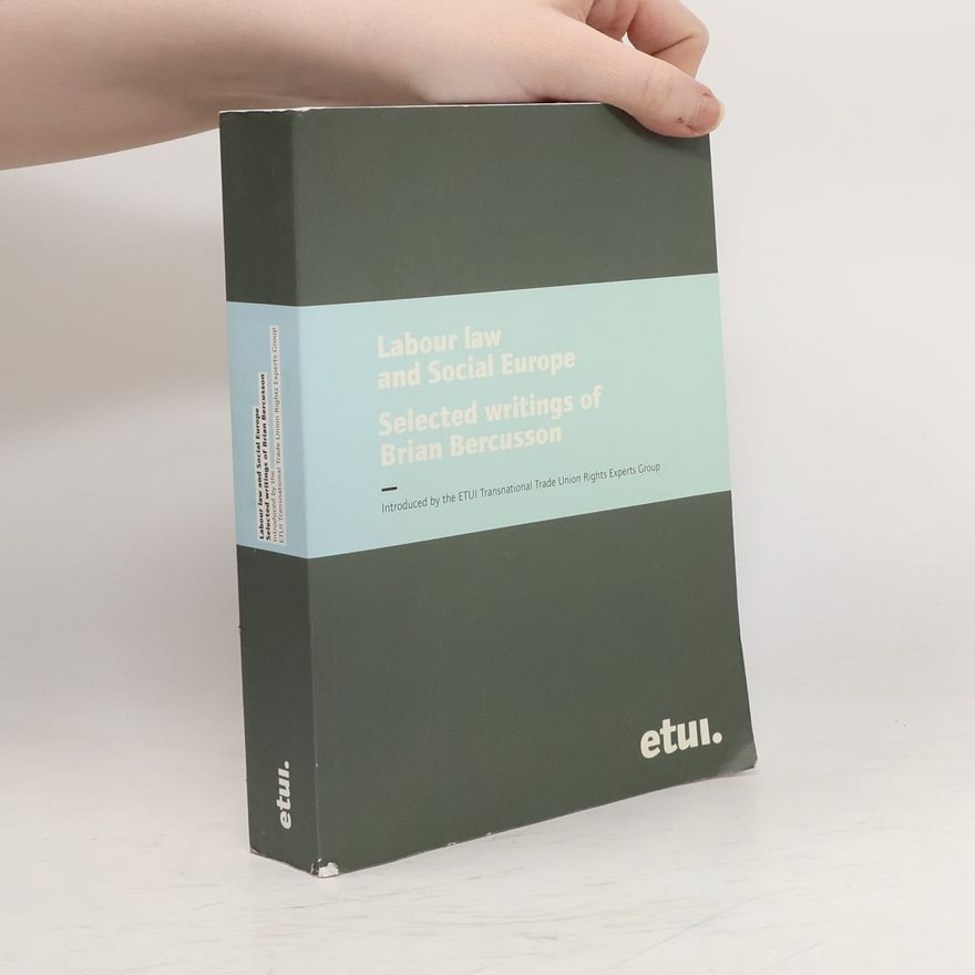 ETUI Transnational Trade Union Rights Experts Group Labour Law and Social Europe