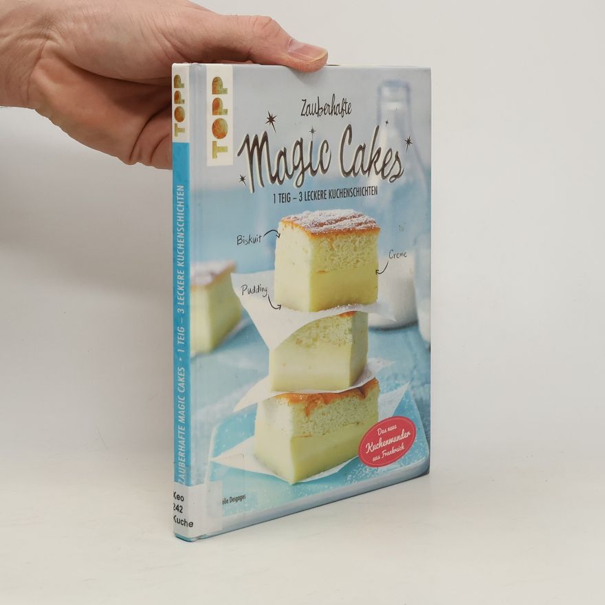 Aurélie Desgages Zauberhafte Magic Cakes