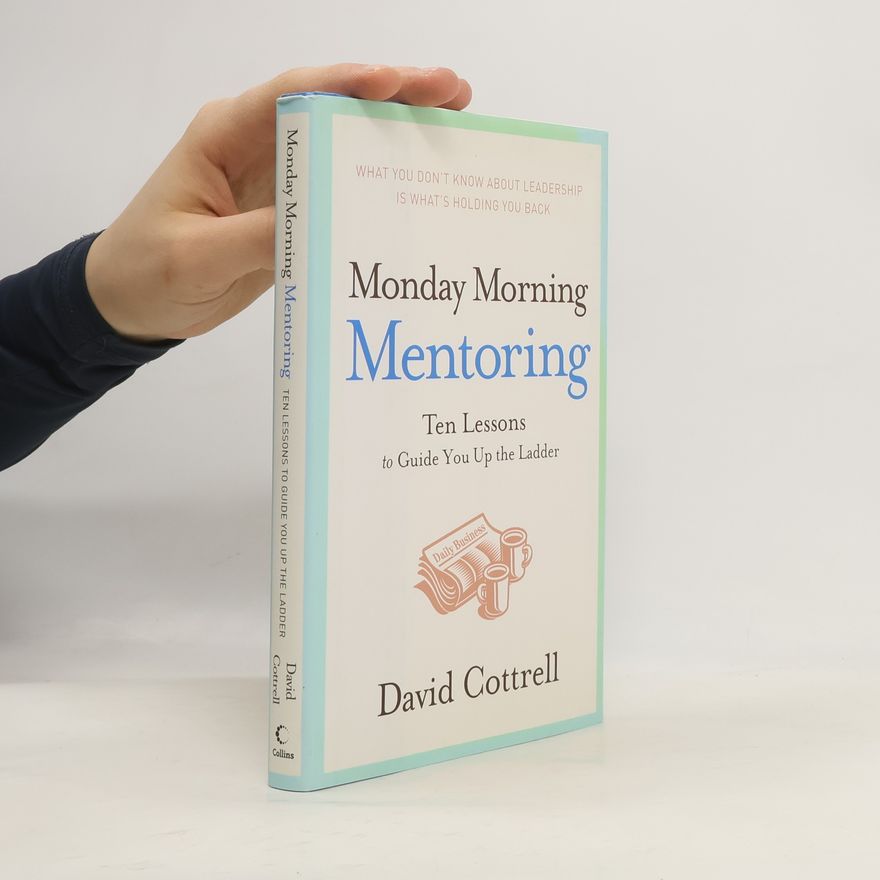 David Cottrell Monday Morning Mentoring