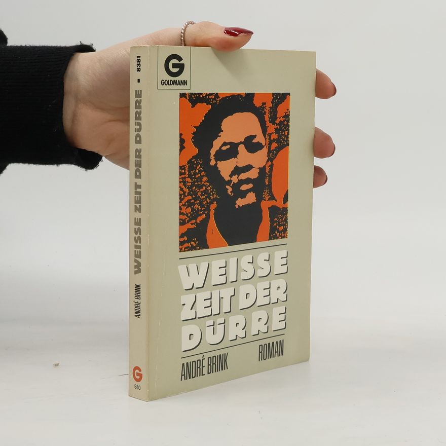 André Brink Weisse Zeit der Dürre