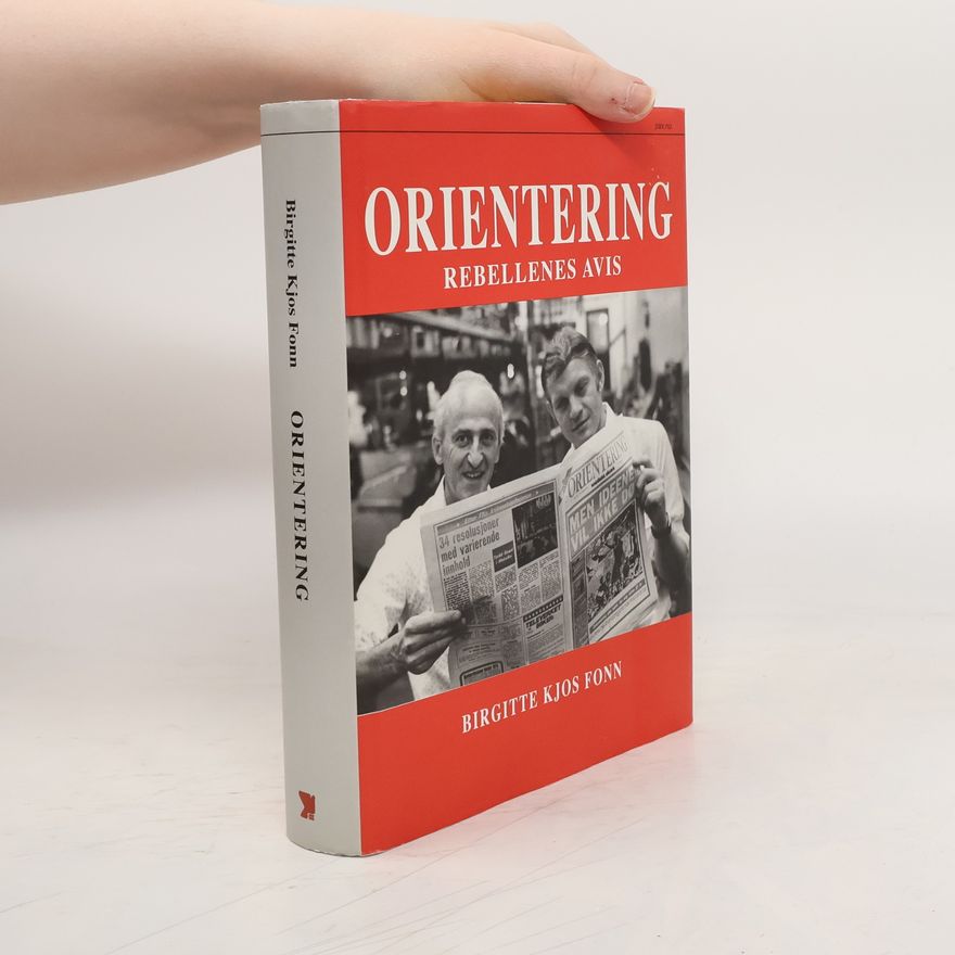 Birgitte Kjos Fonn Orientering - rebellenes avis