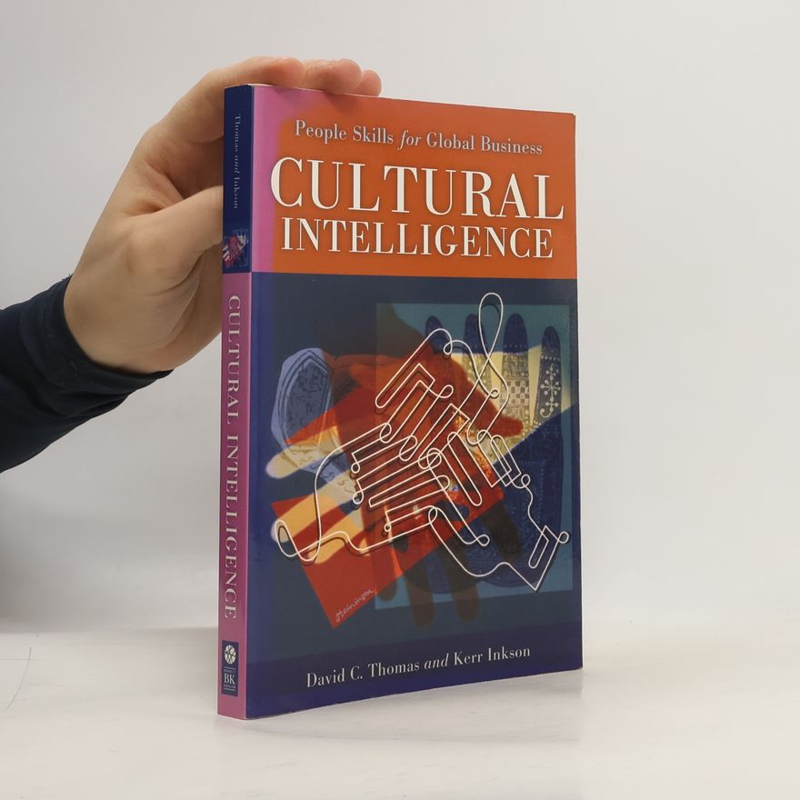 Kerr Inkson Cultural intelligence : people skills for global business