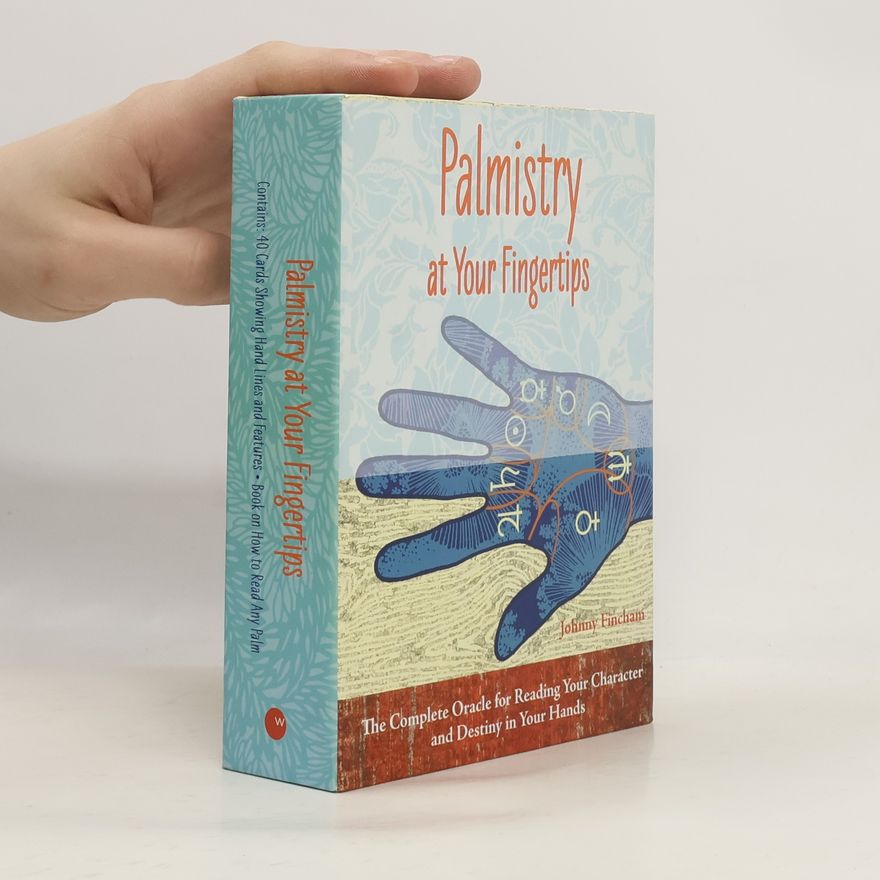 Johnny Fincham Palmistry at Your Fingertips