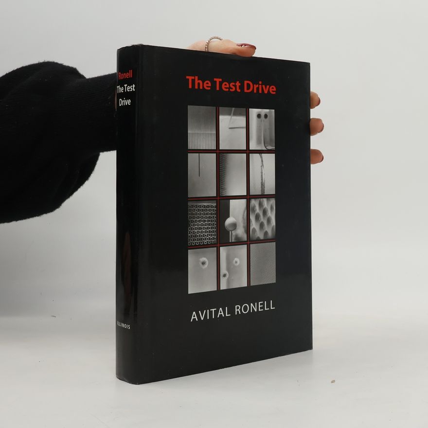 Avital Ronell The Test Drive