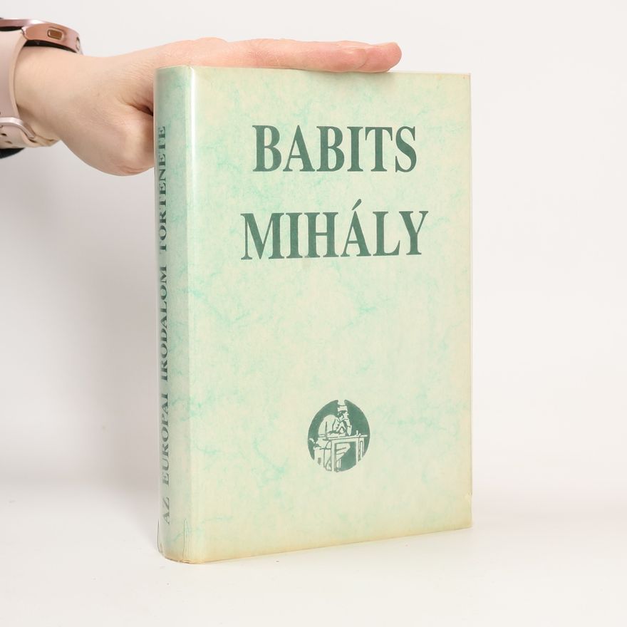 Mihály Babits Az európai irodalom története
