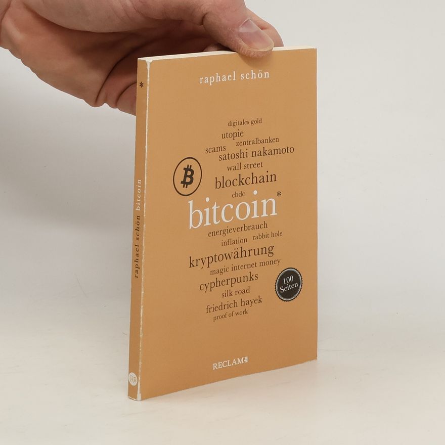Raphael Schön Bitcoin. 100 Seiten