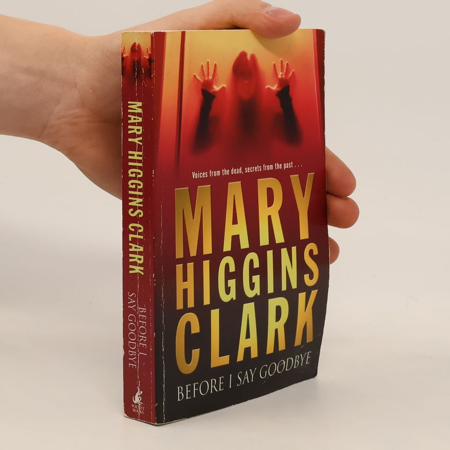 Mary Higginsová Clarková Before I Say Goodbye