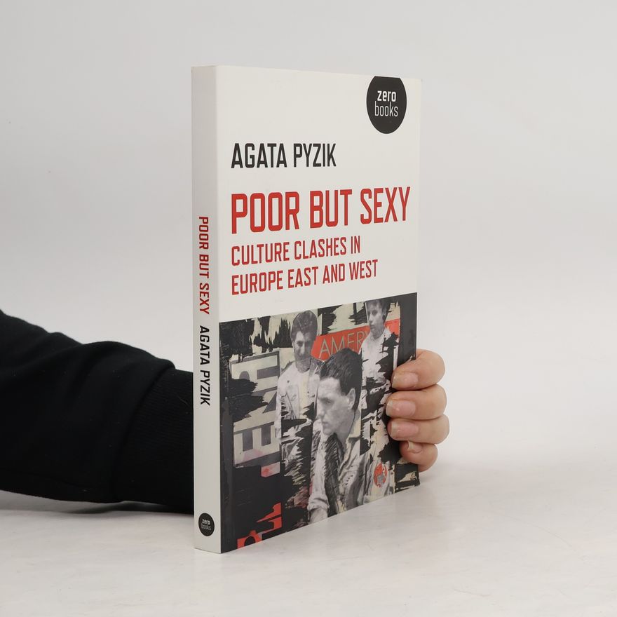 Agata Pyzik Poor but Sexy