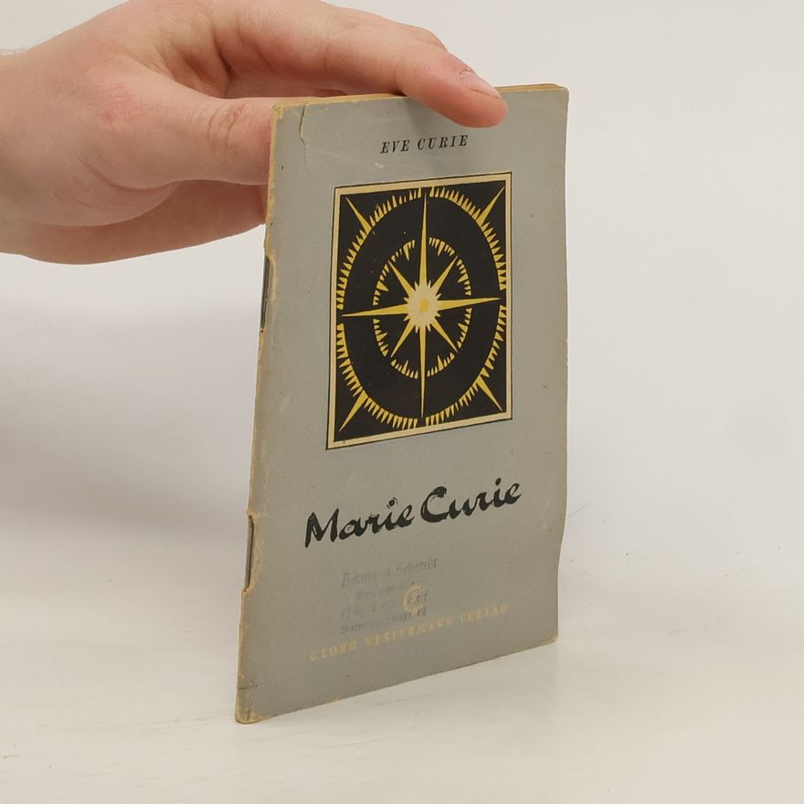 Ève Curie Marie Curie