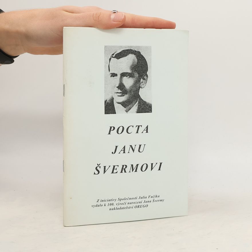 Kolektiv autorů Pocta Janu Švermovi