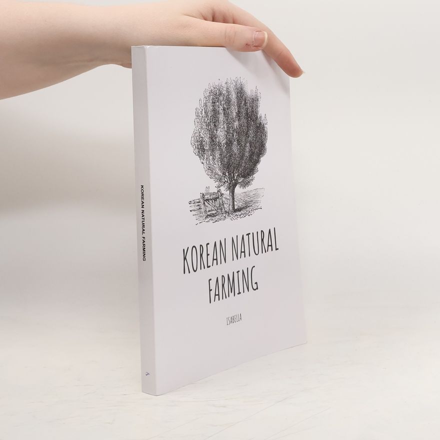 Isabella Beck Korean Natural Farming