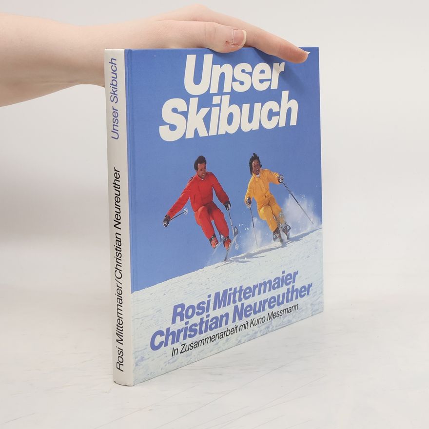 Christian Neureuther Unser Skibuch