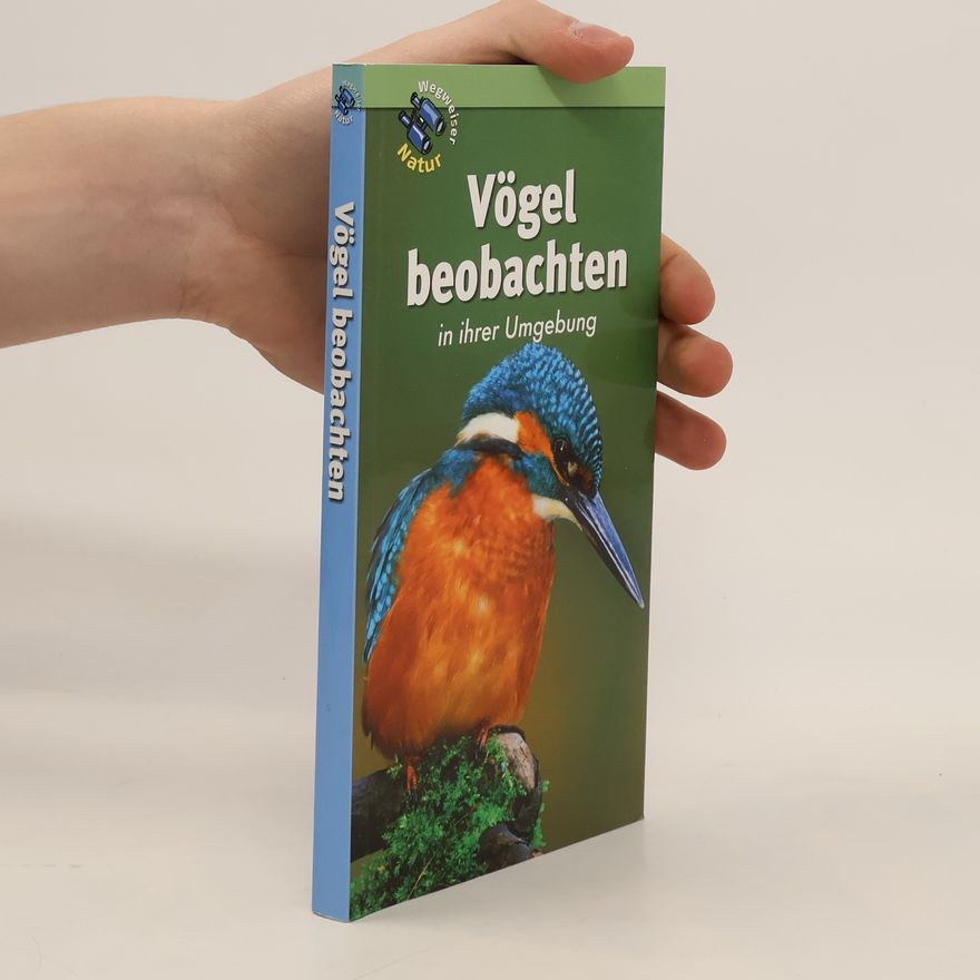 Pierre Darmangeat Vögel beobachten in ihren Lebensräumen