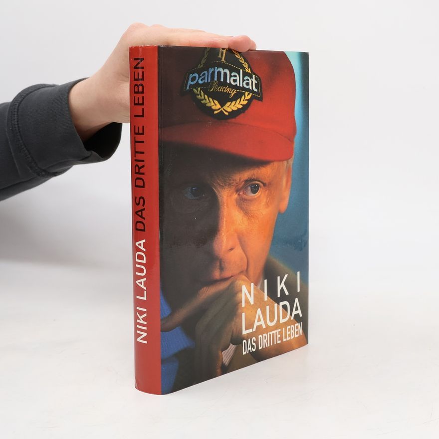 Niki Lauda Das dritte Leben