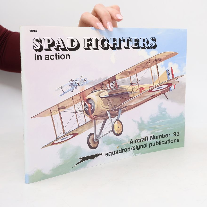 Kolektiv autorů Spad Fighters in Action