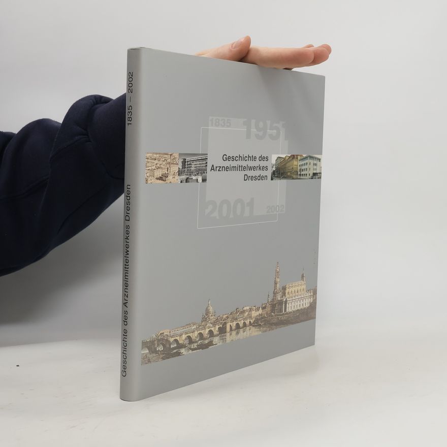 Various authors Geschichte des Arzneimittelwerkes Dresden