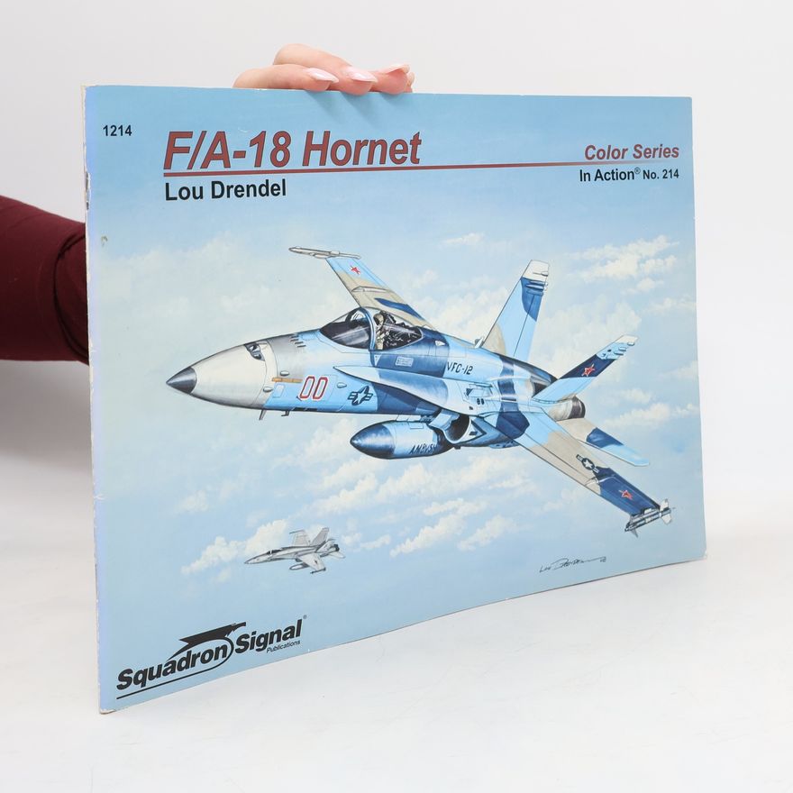 Lou Drendel F/A-18 Hornet Color Series In Action