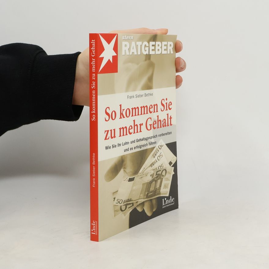 Frank Sieber Bethke Stern Ratgeber: So kommen Sie zu mehr Gehalt