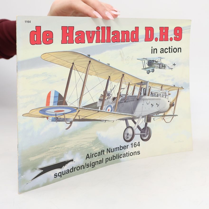 Peter G. Cooksley Aircraft Number - 164: De Havilland D.H.9