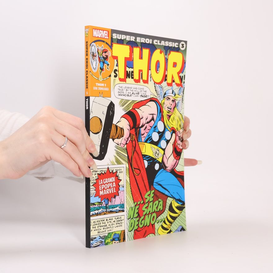 Kolektiv autorů Super Eroi Classic 3. Thor 1
