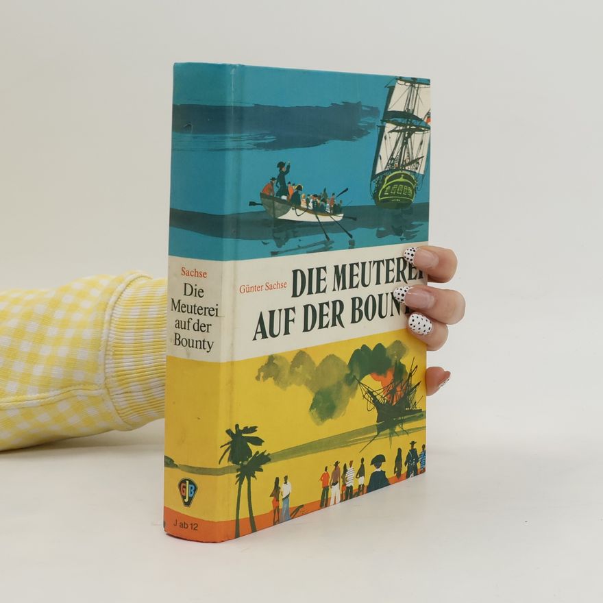 Günter Sachse Die Meuterei auf der Bounty