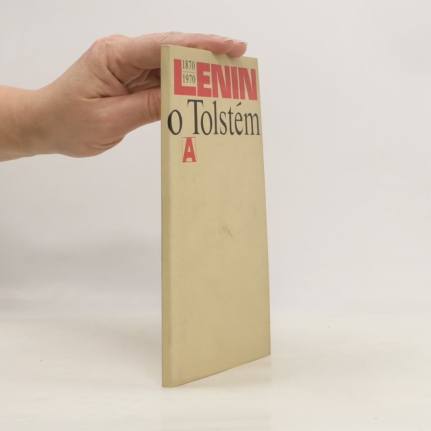 Vladimir Iľjič Lenin Lenin o Tolstém