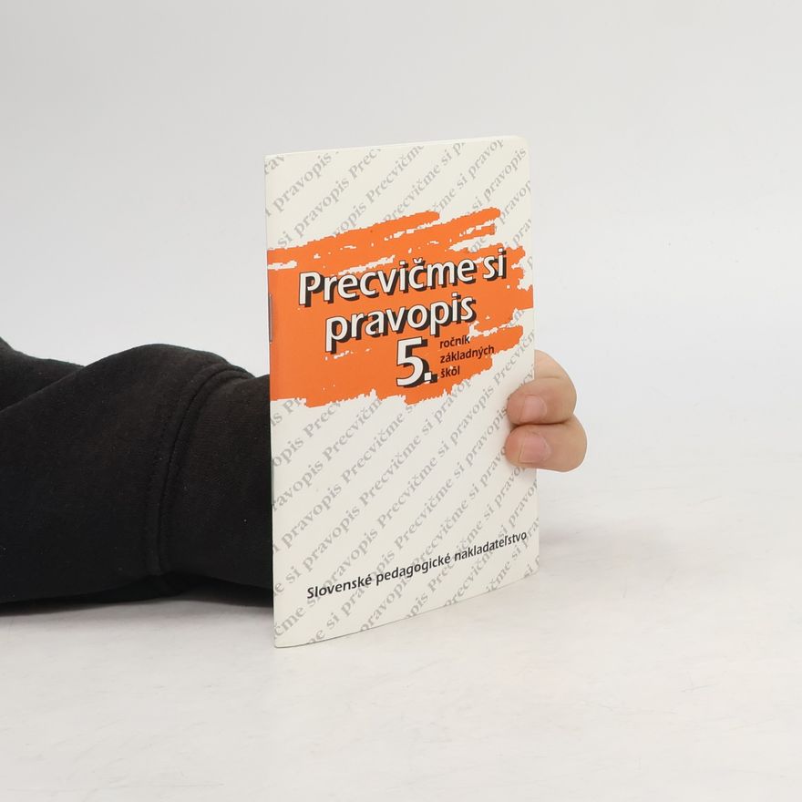 Anežka Matúšová Precvičme si pravopis v 5. ročníku základných škôl