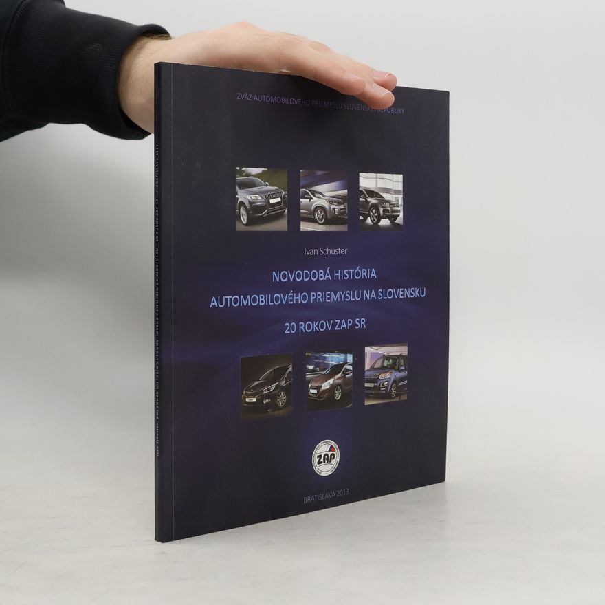 Ivan Schuster Novodobá história automobilového priemyslu na Slovensku
