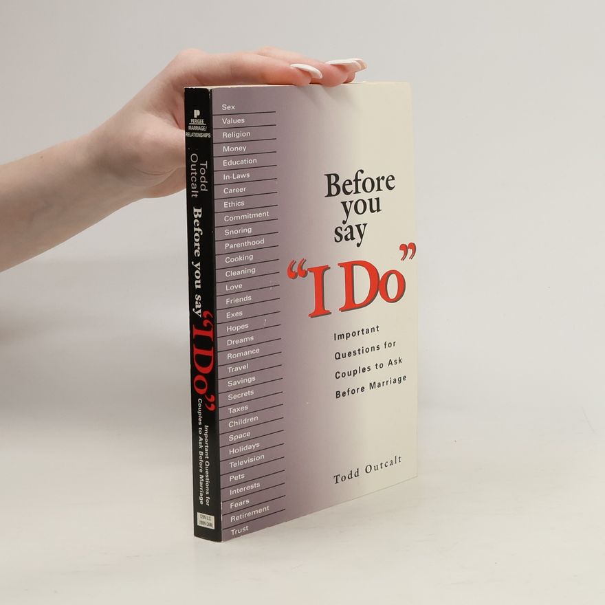 Todd Outcalt Before You Say "I Do"