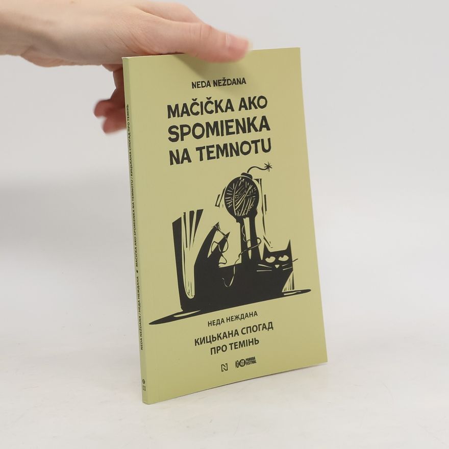 Neda Neždana Mačička ako spomienka na temnotu