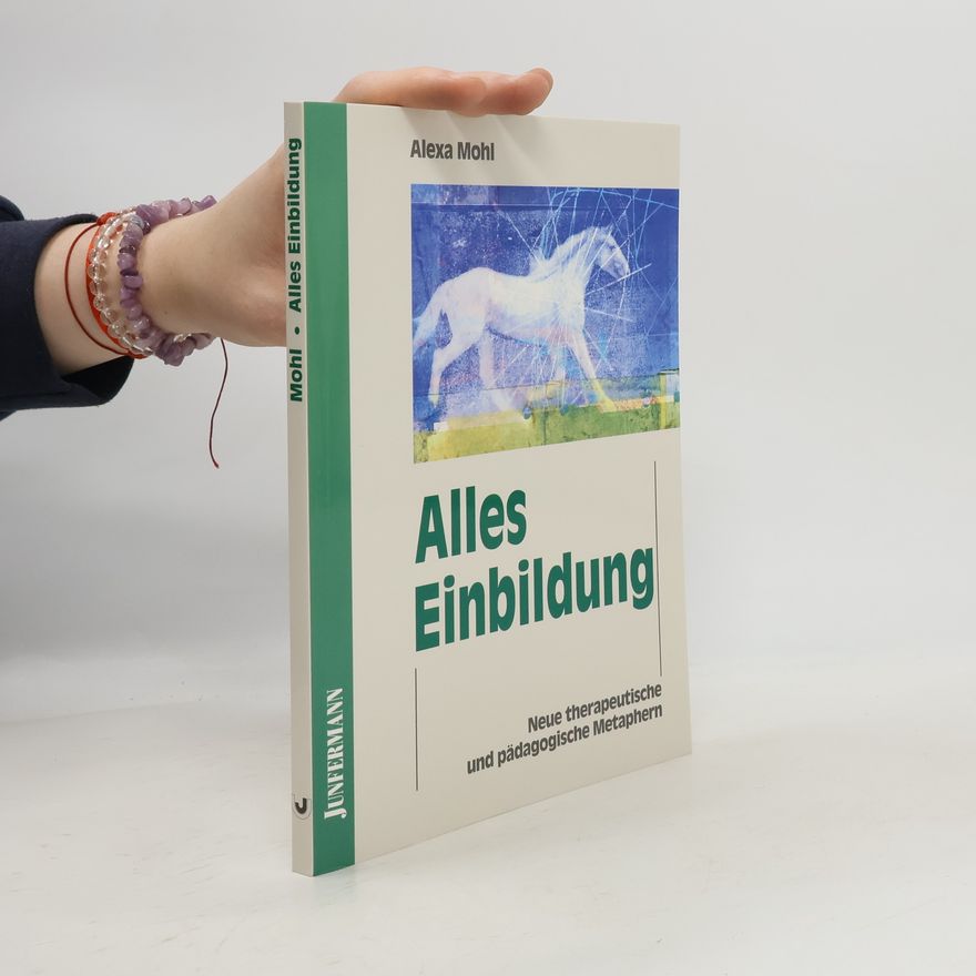 Alexa Mohl Alles Einbildung